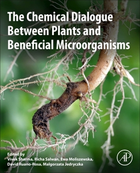 Paperback The Chemical Dialogue Between Plants and Beneficial Microorganisms Book