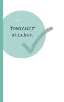 Paperback Trennung abhaken [German] Book