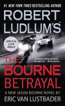 Mass Market Paperback Robert Ludlum's (Tm) the Bourne Betrayal Book