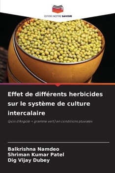 Effet de différents herbicides sur le système de culture intercalaire (French Edition)