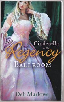 Paperback Cinderella in the Regency Ballroom (Mills & Boon Regency Collection) Book