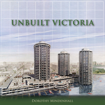 Paperback Unbuilt Victoria Book