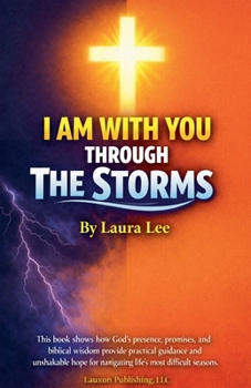 Paperback I am With You Through The Storms Book