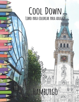 Paperback Cool Down - Libro para colorear para adultos: Hamburgo [Spanish] Book