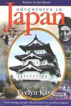 Paperback Adventures in Japan: A Literary Journey in the Footsteps of a Victorian Lady Book