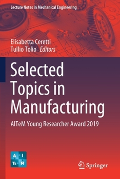 Paperback Selected Topics in Manufacturing: Aitem Young Researcher Award 2019 Book