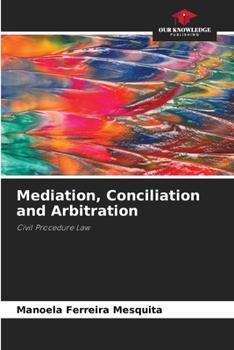 Paperback Mediation, Conciliation and Arbitration Book