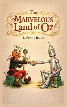 Le Merveilleux Pays d'Oz (Le Merveilleux Magicien d'Oz) (French Edition)