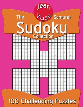 Paperback The Samurai Sudoku Collection: 100 Challenging Puzzles [Large Print] Book