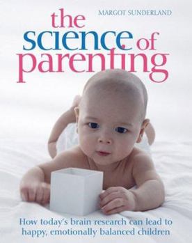 Hardcover The Science of Parenting Book