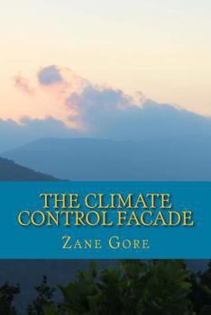 Paperback The Climate Control Facade: The World Nexus Solution Book