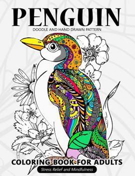 Paperback Penguin Coloring Book for Adults: Stress-relief Coloring Book For Grown-ups Book