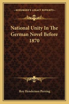 Paperback National Unity In The German Novel Before 1870 Book