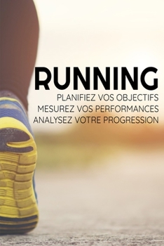 Paperback Running: Carnet de Planification & Suivi d'Entraînements -15,24 x 22,86 cm, 131 pages [French] Book