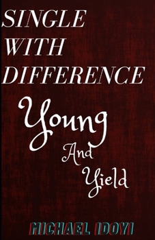 Paperback Single with Difference: young and yield Book