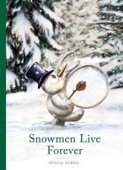 Hardcover Snowmen Live Forever Book