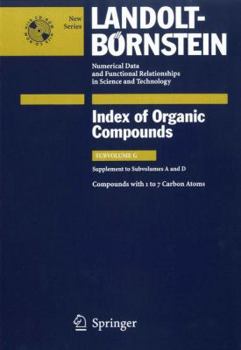 Hardcover Compounds with 1 to 7 Carbon Atoms (Supplement to Subvolume A and D) Book