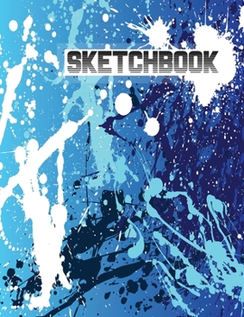 Paperback SketchBook: Notebook for Sketching, Writing, Painting, Drawing Doodling, A Large 8.5" x 11" and 150 page Book