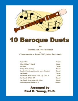 Paperback 10 Baroque Duets: for Soprano and Tenor Recorder or C Instruments in Treble Clef (violin, flute, oboe) Book