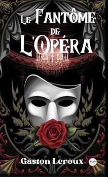 Hardcover Le Fantôme de l'Opéra [French] Book