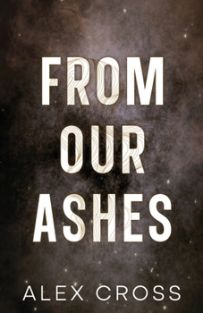 Paperback From Our Ashes Alternate Cover: Book Two Book