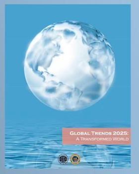 Paperback Global Trends 2025: The National Intelligence Council's 2025 Project Book