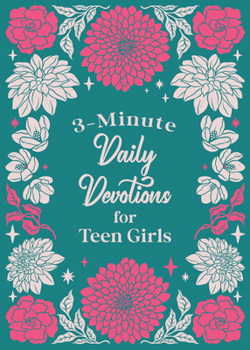 Paperback 3-Minute Daily Devotions for Teen Girls Book