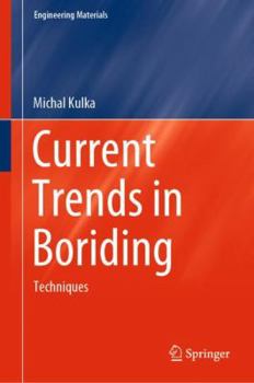 Hardcover Current Trends in Boriding: Techniques Book