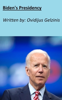 Paperback Biden's Presidency Book