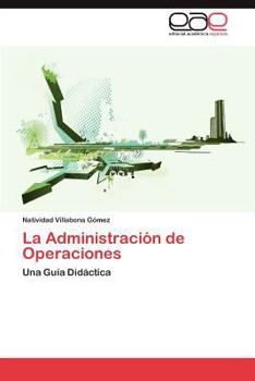 Paperback La Administración de Operaciones [Spanish] Book