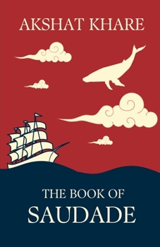 Paperback The Book of Saudade Book