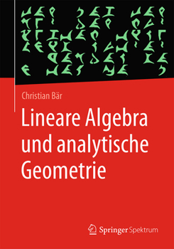 Paperback Lineare Algebra Und Analytische Geometrie [German] Book