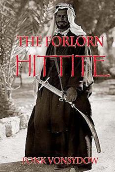 Paperback The Forlorn Hittite Book