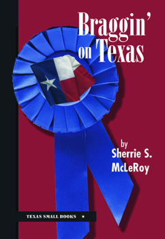 Hardcover Braggin' on Texas Book