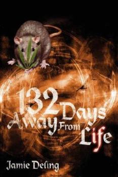 Paperback 132 Days Away from Life Book