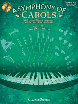 Paperback A Symphony of Carols: 10 Christmas Piano Arrangements with Full Orchestra Tracks Book