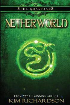 Paperback Netherworld: Soul Guardians Book 4 Book