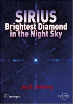 Paperback Sirius: Brightest Diamond in the Night Sky Book