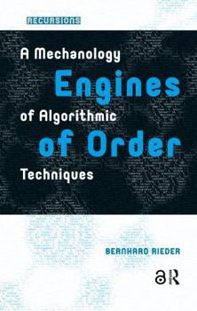 Paperback Engines of Order: A Mechanology of Algorithmic Techniques Book