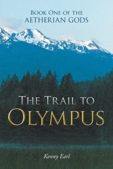 Paperback Book One of the Aetherian Gods: The Trail to Olympus Book