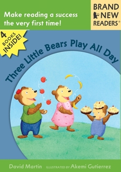 Paperback Three Little Bears Play All Day Book