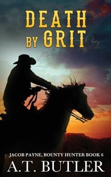 Paperback Death by Grit: A Western Adventure Book