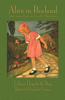 Paperback Alice in Beeland: A Tale Inspired by Lewis Carroll's Wonderland Book