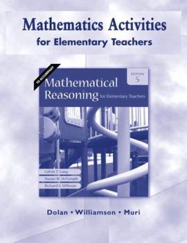 Paperback Mathematical Reasoning for Elementary Teachers: Mathematics Activities for Elementary Teachers Book