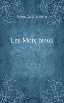 Paperback Les Mots bleus [French] Book