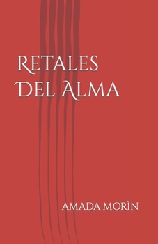 Paperback Retales Del Alma [Spanish] Book