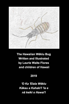 Paperback The Hawaiian W&#275;kiu Bug Book