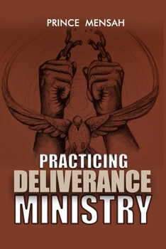 Paperback Practicing Deliverance Ministry Book