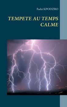 Paperback Tempete Au Temps Calme [French] Book