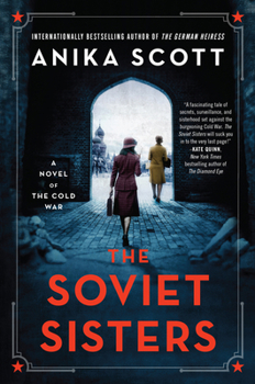 Paperback The Soviet Sisters: A Novel of the Cold War Book